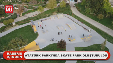 Atatürk Parkı'nda Skate Park Oluşturuldu