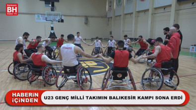 U23 Genç Milli Takımın Balıkesir Kampı Sona Erdi